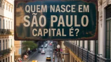 Quem Nasce em São Paulo Capital é: Um Olhar Sobre a Identidade Paulistana